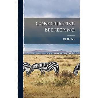 Constructive beekeeping