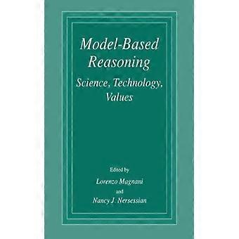Model-based Reasoning Science Technology Values - Springer Nature B.V - Paperback - English Book - History