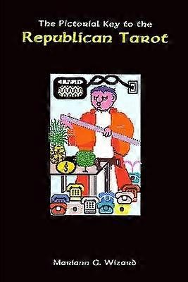 La clé illustrée du tarot républicain