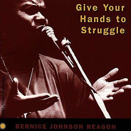 Bernice Johnson Reagon - Give Your Hands To Struggle [CD]