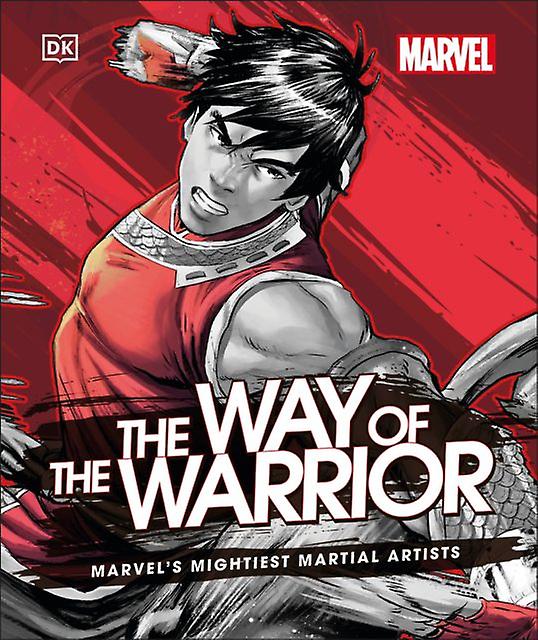 Marvel The Way Of The Warrior by Alan Cowsill Hardback Book