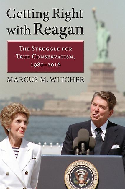 Getting Right With Reagan by Marcus M. Witcher Paperback Book