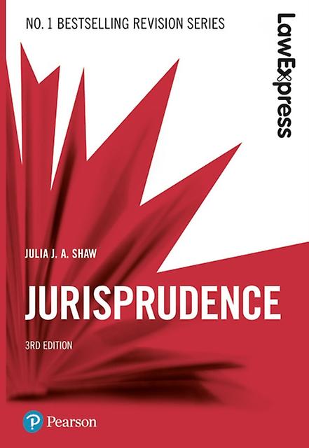 Law Express Jurisprudence by Julia Shaw Paperback