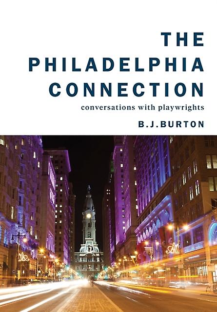 The Philadelphia Connection by B. J. Burton Paperback Book