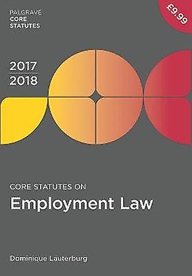 Core Statutes on Employment Law 2017-18