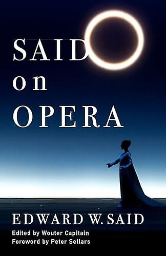 Said On Opera - Edward - Opera - Columbia University Press - Paperback