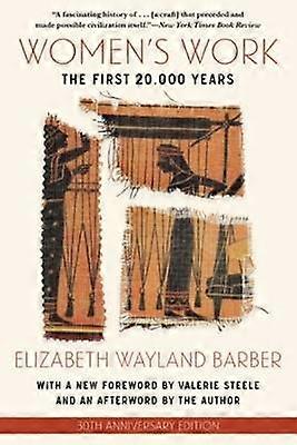 Women's Work - The First 20000 Years