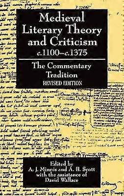 Medieval Literary Theory and Criticism C.1100--C.1375