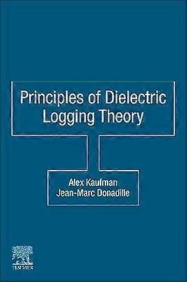 Principles of Dielectric Logging Theory