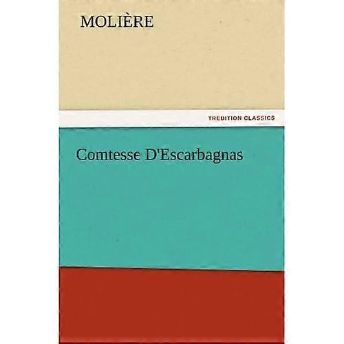 Comtesse D'escarbagnas