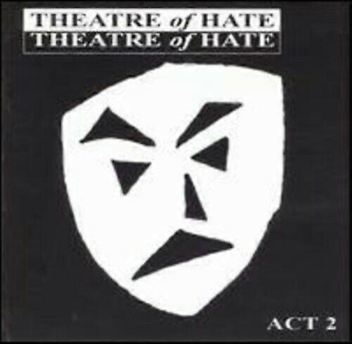 Theatre of Hate Act 2 CD