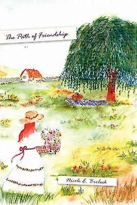 The Path of Friendship