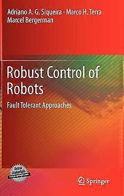 Robust Control of Robots