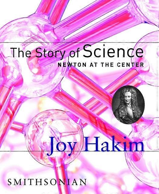 The Story Of Science Newton At The Center by Joy Hakim Paperback Book