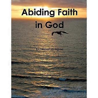 Abiding Faith In God - Deborah Rodriguez - Paperback - en Book