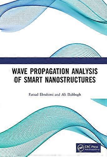 Wave Propagation Analysis of Smart Nanostructures