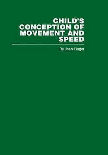 Childs Conception of Movement and Speed