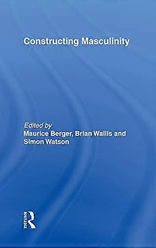 Constructing Masculinity