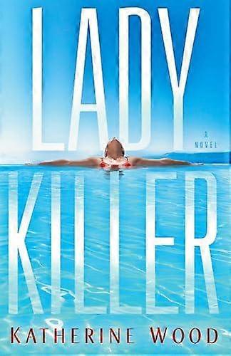 Ladykiller - Katherine Wood