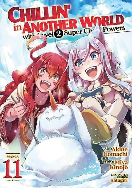 Chillin In Another World With Level 2 Super Cheat Powers Manga Vol. 11 by Miya Kinojo Paperback