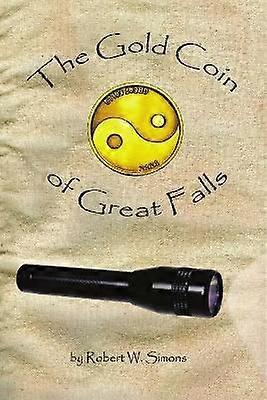 The Gold Coin of Great Falls