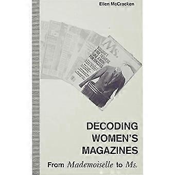 Entschlüsselung von Frauen's Magazinen: Von Mademoiselle zu Ms.