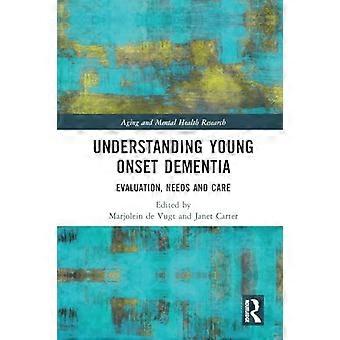 Verständnis der jung einsetzenden Demenz: Bewertung, Bedürfnisse und Pflege (Forschung zu Altern und psychischer Gesundheit)