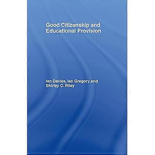 Good Citizenship and Educational Provision