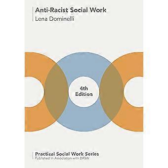 Travail social antiraciste (série de travail social pratique)