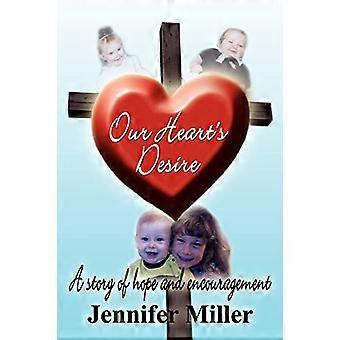 Our Hearts Desire: Une histoire d’espoir et d’encouragement