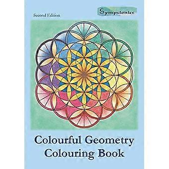 Libro da colorare Colorful Geometry: Colorare in modo rilassante con contorni colorati