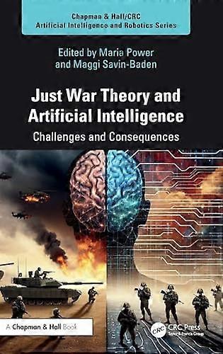 Just War Theory and Artificial Intelligence Challenges and Consequences