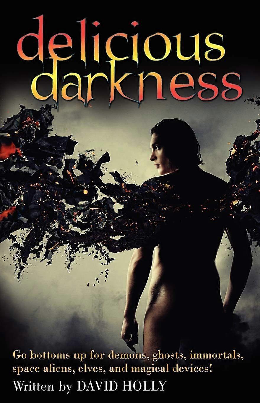 Delicious darkness