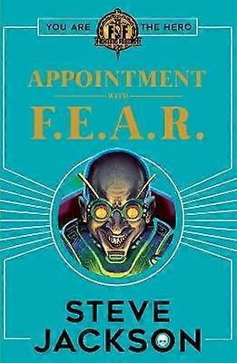 Fighting Fantasy: Appointment With F.E.A.R.