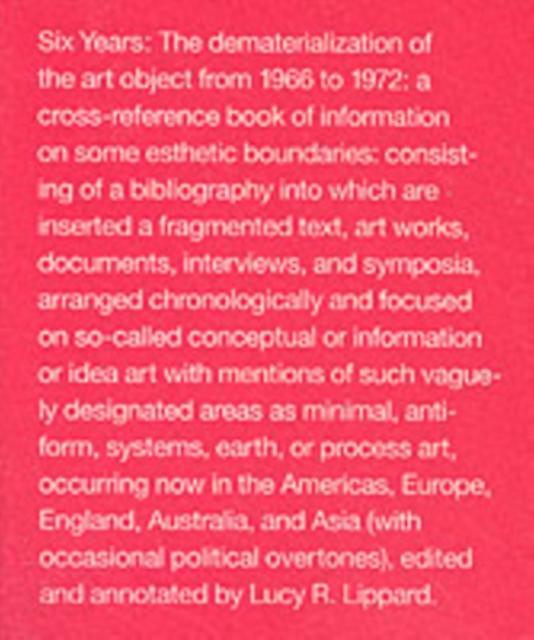 Six Years by Lucy R. Lippard Paperback Book