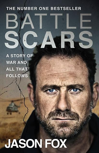Battle Scars by Jason Fox Paperback Book