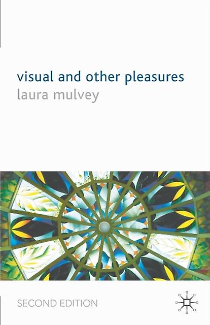 Visual And Other Pleasures by L. Mulvey Paperback