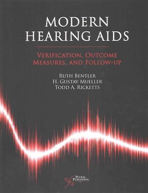 Modern Hearing Aids by Ruth Bentler Paperback Book