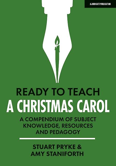 Ready To Teach A Christmas Carol A Compendium Of Subject Knowledge Resources And by Stuart Pryke Paperback