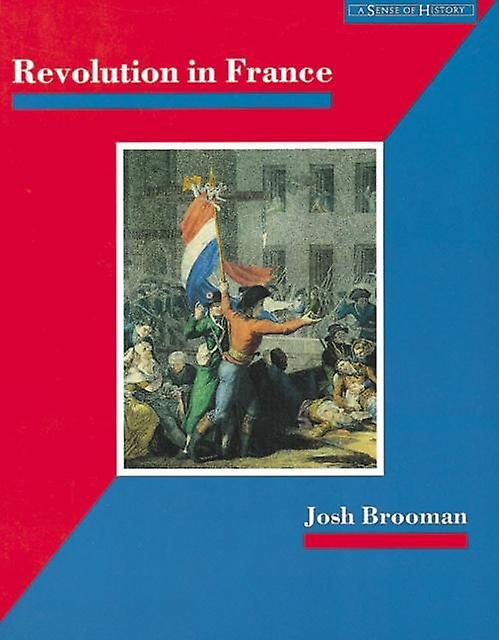 Revolution In France by Josh Brooman Paperback