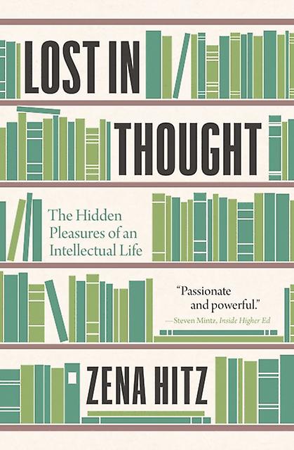 Lost In Thought - Zena Hitz