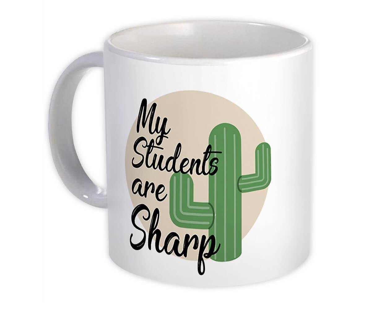 Gift Mug: My Students are Sharp Cactus