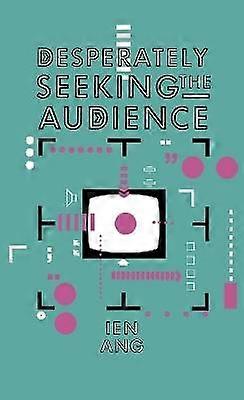 Desperately Seeking the Audience