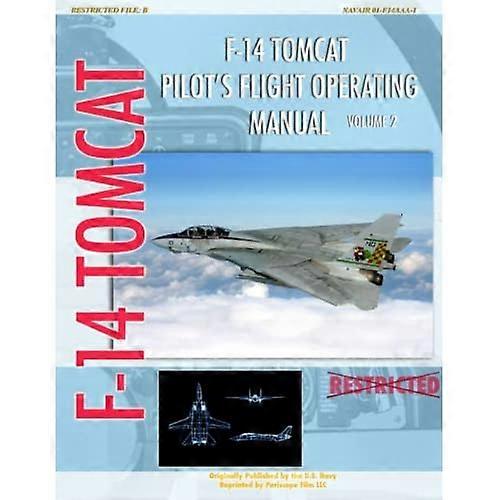 F-14 Tomcat Pilot's Flight Operating Manual Vol. 2