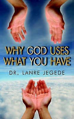 Why God Uses What You Have