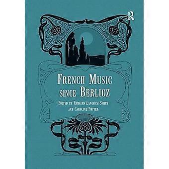 Französische Musik seit Berlioz