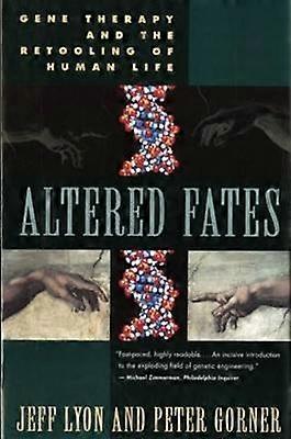 Altered Fates