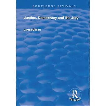 Sprawiedliwość, demokracja i ława przysięgłych (Routledge Revivals)