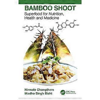 Bambusskud: Superfood til ernæring, sundhed og medicin