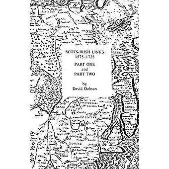 Szkocko-irlandzkie linki 1575-1725 w dwóch częściach